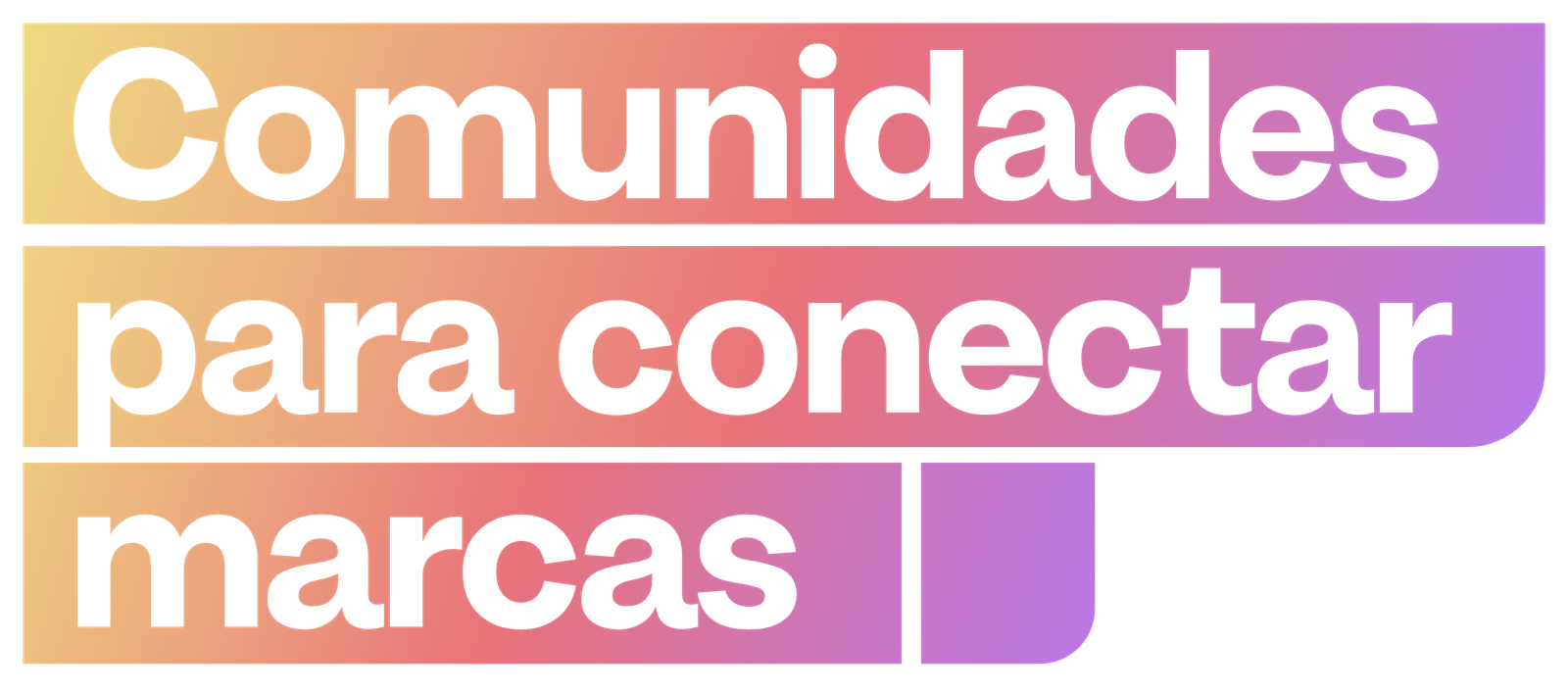 Comunidades para conectar marcas